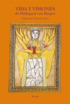 Vida y visiones de Hildegard von Bingen (eBook, ePUB) - Bingen, Hildegard Von; Eschenbach, Wolfram Von