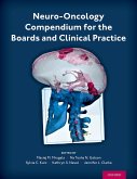 Neuro-Oncology Compendium for the Boards and Clinical Practice (eBook, PDF)