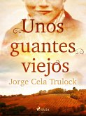 Unos guantes viejos (eBook, ePUB)