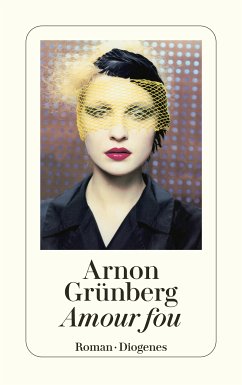 Amour fou (eBook, ePUB) - Grünberg, Arnon