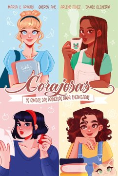Corajosas (eBook, ePUB) - Diniz, Arlene; Araújo, Maria S.; Ane, Queren; Oliveira, Thais