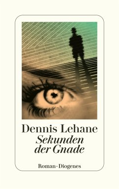Sekunden der Gnade (eBook, ePUB) - Lehane, Dennis