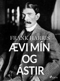 Ævi mín og ástir (eBook, ePUB)