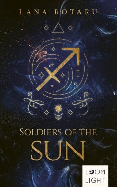 Zodiac 2: Soldiers of the Sun (eBook, ePUB) - Rotaru, Lana