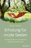 Erholung für müde Seelen (eBook, ePUB)