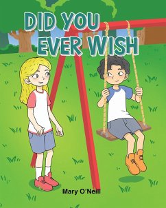 Did You Ever Wish (eBook, ePUB) - O'Neill, Mary