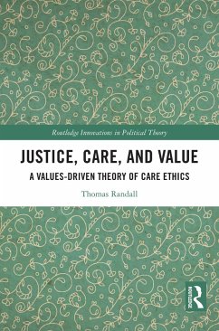 Justice, Care, and Value (eBook, PDF) - Randall, Thomas