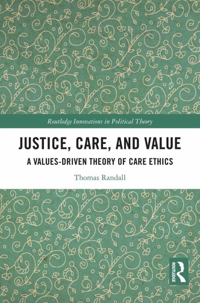 Justice, Care, and Value (eBook, PDF)