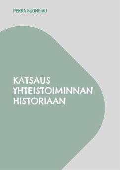 Katsaus yhteistoiminnan historiaan - Suonsivu, Pekka