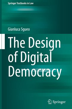 The Design of Digital Democracy - Sgueo, Gianluca