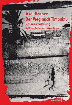 Der Weg nach Timbuktu - Barner, Axel