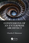 Confessions of an Enterprise Architect (eBook, ePUB)