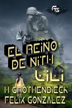 El Reino de Nith: Lili (eBook, ePUB) - Grothendieck, Heinrich