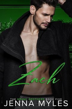 Cover Zach: A Brash Brothers Romance (The Brash Brothers, #5) (eBook, ePUB)