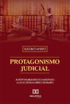 Protagonismo Judicial (eBook, ePUB) - Wentz, Gustavo