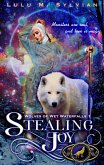 Stealing Joy (Wolves of Wet Waterfalls) (eBook, ePUB) Stealing Joy (Wolves of Wet Waterfalls) (eBook, ePUB)