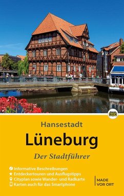 Lüneburg - Der Stadtführer - Dr. Michael, Eckhard;Stagge, Christiane