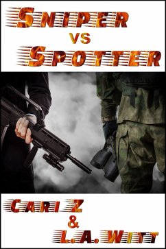 Sniper vs. Spotter (Hitman vs. Hitman, #2) (eBook, ePUB) - Z., Cari; Witt, L. A.