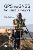 GPS and GNSS for Land Surveyors, Fifth Edition (eBook, PDF)