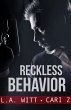 Reckless Behavior (Bad Behavior, #3)... - Bild 1