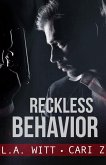 Reckless Behavior (Bad Behavior, #3) (eBook, ePUB)