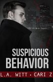 Suspicious Behavior (Bad Behavior, #2) (eBook, ePUB)