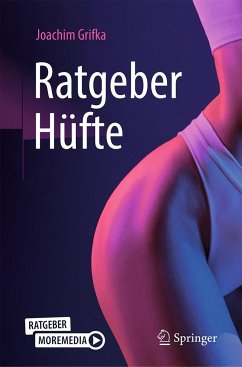 Ratgeber Hüfte - Grifka, Joachim