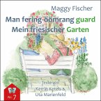 Min fering-öömrang guard / Mein friesischer Garten