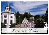 Kaiserstadt Aachen (Wandkalender 2024 DIN A3 quer), CALVENDO Monatskalender
