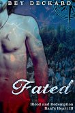 Fated: Blood and Redemption (Baal's Heart, #3) (eBook, ePUB) Fated: Blood and Redemption (Baal's Heart, #3) (eBook, ePUB)
