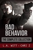Bad Behavior: The Complete Collection (eBook, ePUB)
