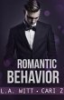 Romantic Behavior (Bad Behavior, #4)... - Bild 1