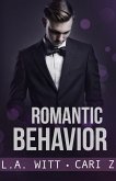 Romantic Behavior (Bad Behavior, #4) (eBook, ePUB)