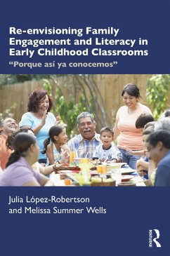 Cover Re-envisioning Family Engagement and Literacy in Early Childhood Classrooms (eBook, ePUB)