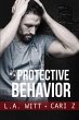 Protective Behavior (Bad Behavior, #5)... - Bild 1