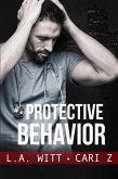 Protective Behavior (Bad Behavior, #5) (eBook, ePUB)