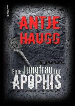 Eine Jungfrau für Apophis (eBook, ePUB) - Haugg, Antje