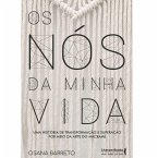 Os nós da minha vida (eBook, ePUB)