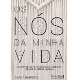 Os nós da minha vida (eBook, ePUB)