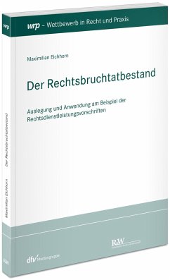 Der Rechtsbruchtatbestand - Eichhorn, Maximilian