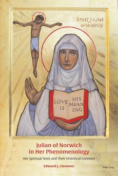 Julian of Norwich in Her Phenomenology - Clemmer, Edward