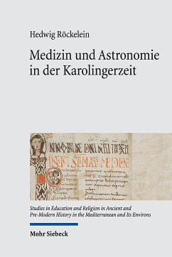Medizin und Astronomie in der Karolingerzeit - Röckelein, Hedwig