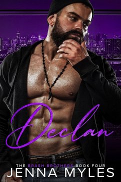 Declan: A Brash Brothers Romance (The Brash Brothers, #4) (eBook, ePUB) - Myles, Jenna