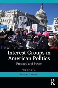 Interest Groups in American Politics (eBook, ePUB) - Nownes, Anthony J.
