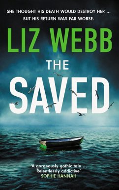 The Saved (eBook, ePUB) - Webb, Liz