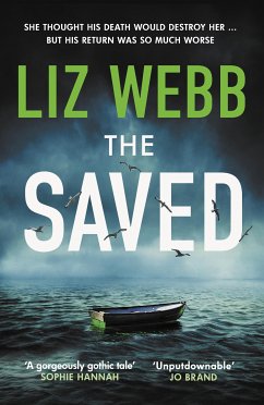 The Saved (eBook, ePUB) - Webb, Liz