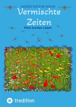 Vermischte Zeiten (eBook, ePUB) - Rathje-Kohn, Ingrid