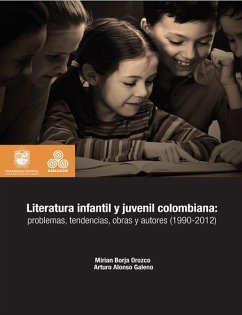Literatura infantil y juvenil colombiana (eBook, ePUB) - Borja Orozco, Mirian; Galeano, Arturo Alonso