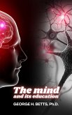 The Mind and its Education (eBook, ePUB)