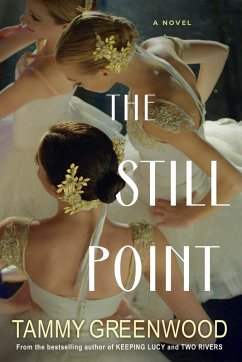 The Still Point (eBook, ePUB) - Greenwood, Tammy